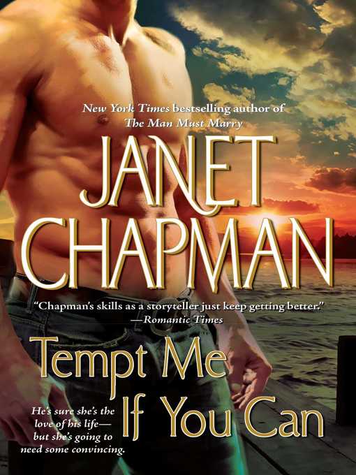 Title details for Tempt Me If You Can by Janet Chapman - Available